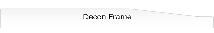 Decon Frame